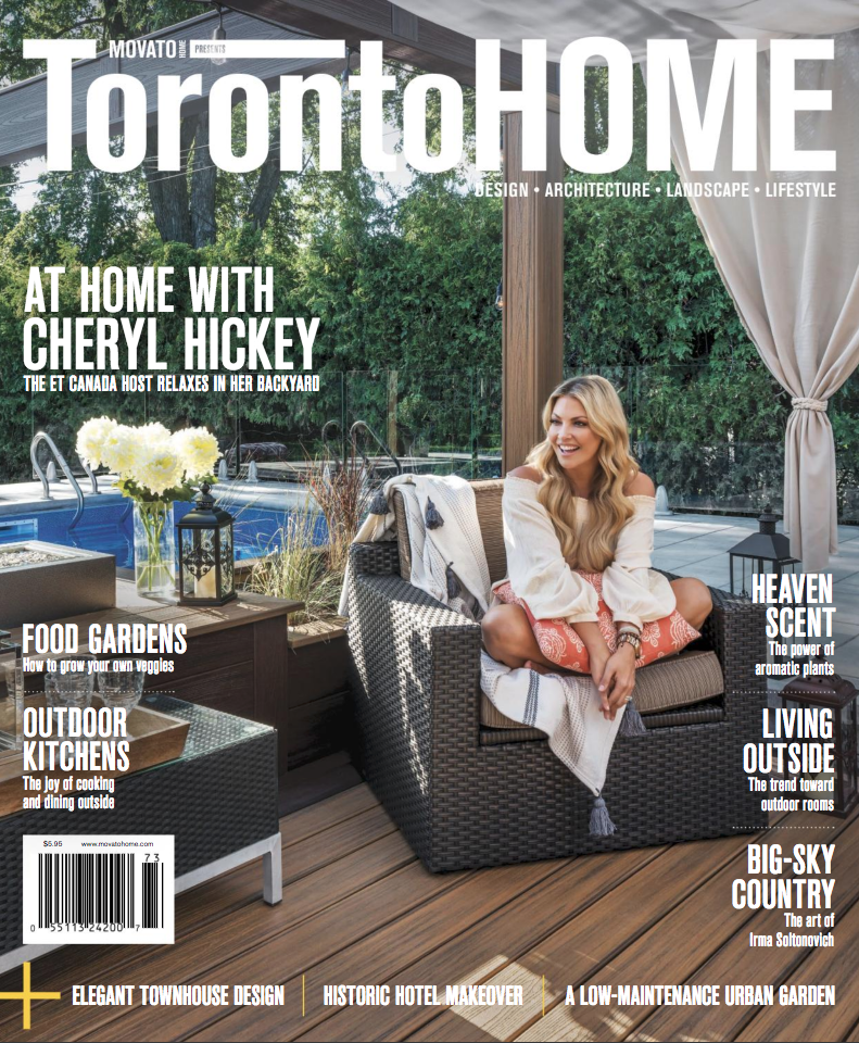 Cheryl Hickey - Cover 2017 Outdoor Issue - Toronto Home Magazine
